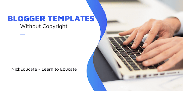 Free Theme Blogger Templates Without Copyright 2022