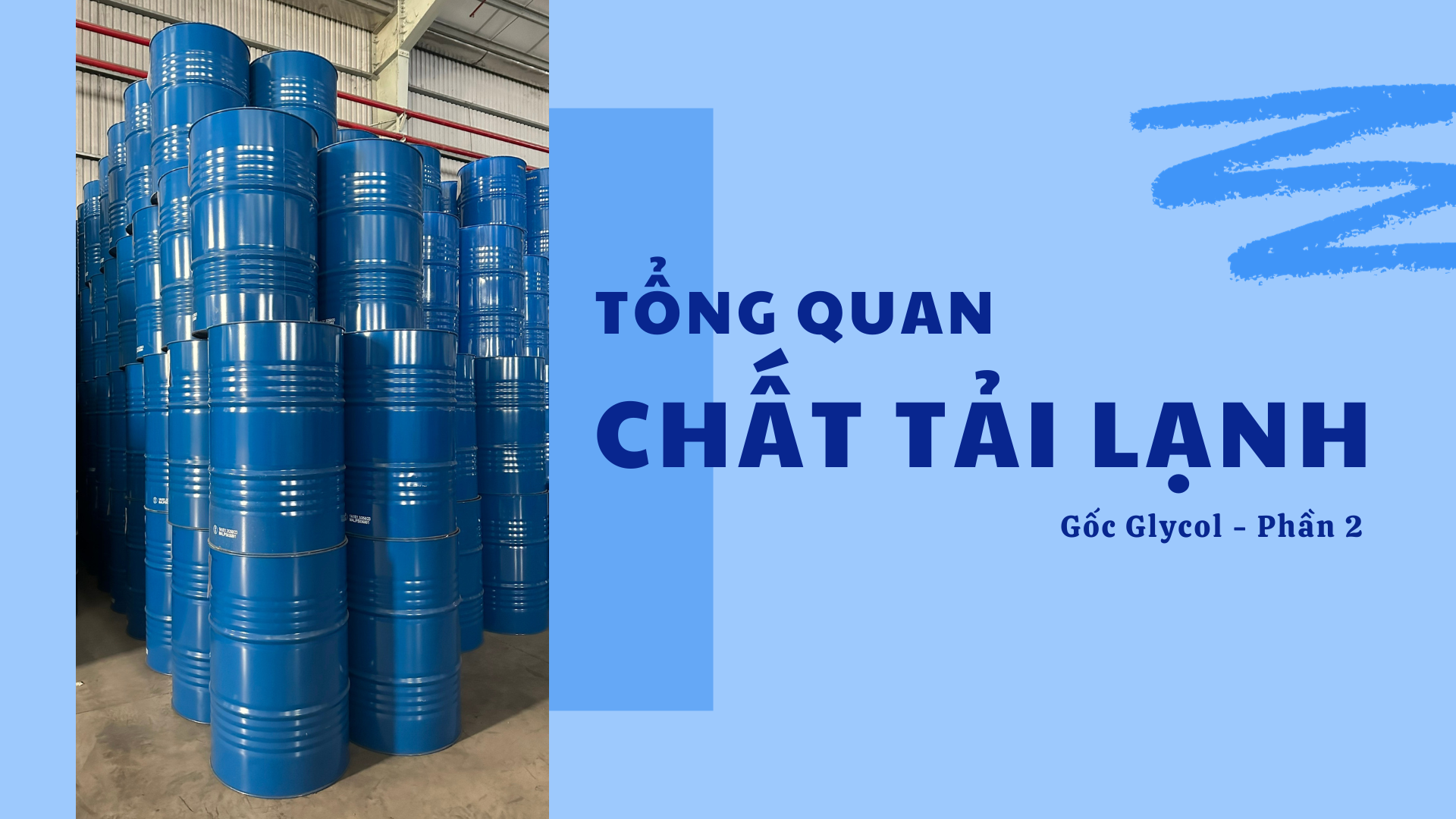 Tổng Quan về Chất Tải Lạnh gốc Glycol - Phần 2