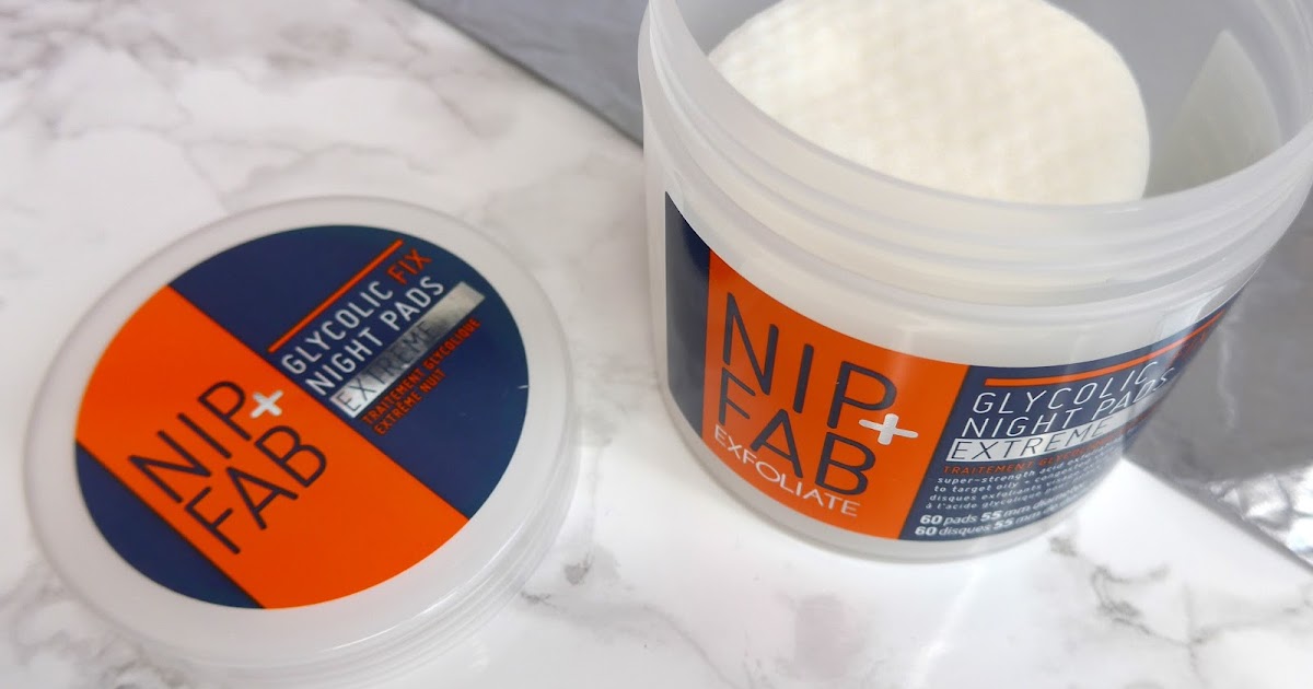 Skincare Sunday - Nip + Fab Glycolic Fix Night Pads Extreme Review