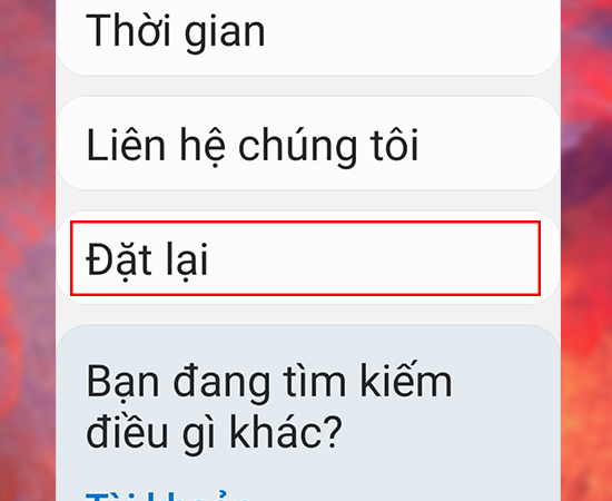 Bước 2: Tại đây chọn Đặt lại.