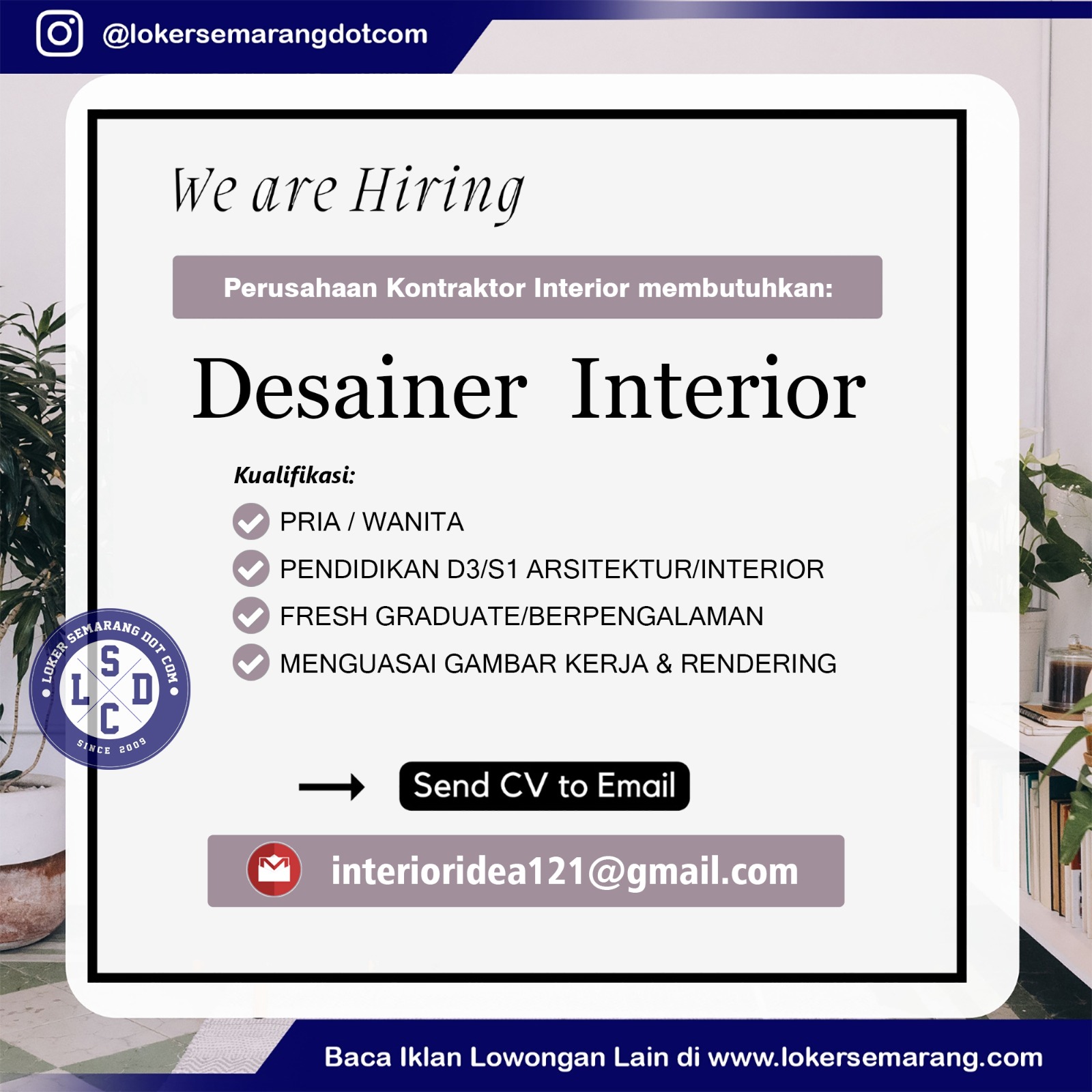 Loker Desainer Interior Semarang di Perusahaan Kontraktor Interior