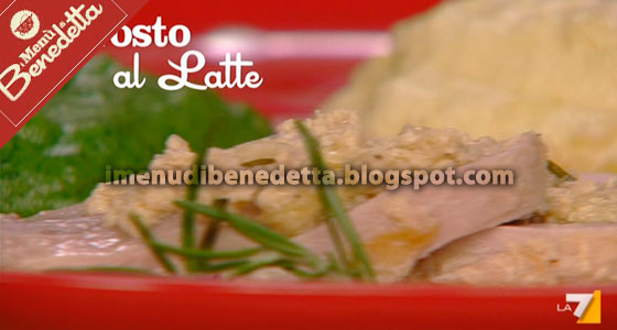 Arrosto al Latte di Benedetta Parodi