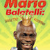 MARIO BALOTELLI: SEKRETNY DZIENNIK