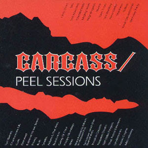 Carcass - The peel sessions [ep]