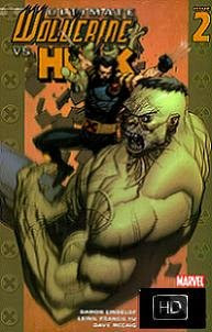 Ultimate Wolverine vs Hulk 002 Baixar – Ultimate Wolverine Vs Hulk (Saga Completa)