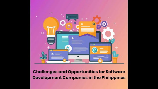 challenges-opportunities-software-development-companies-philippines