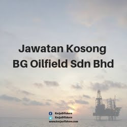 Jawatan Kosong BG Oilfield Sdn Bhd