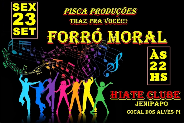 É HOJE! Participe de uma animadíssima festa com a Banda Forró Moral no 'Clube do Pisca' em Cocal dos Alves