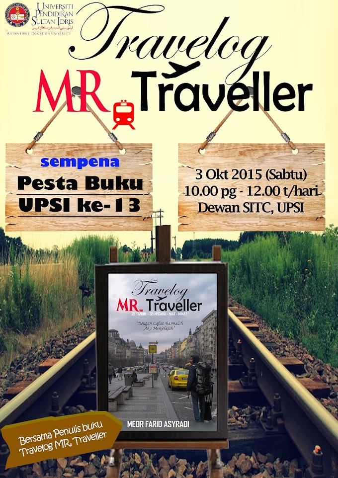 berita@pustaka : Travelog MR.Traveller sempena Pesta Buku UPSI ke-13