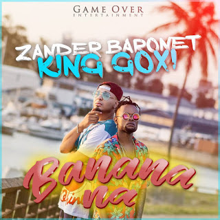 Zander Barronet ft.King Goxi-Banana.Mp3 [2018 by Dk]