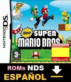 Descarga ROMs Roms de Nintendo DS New Super Mario Bros. (Español) ESPAÑOL