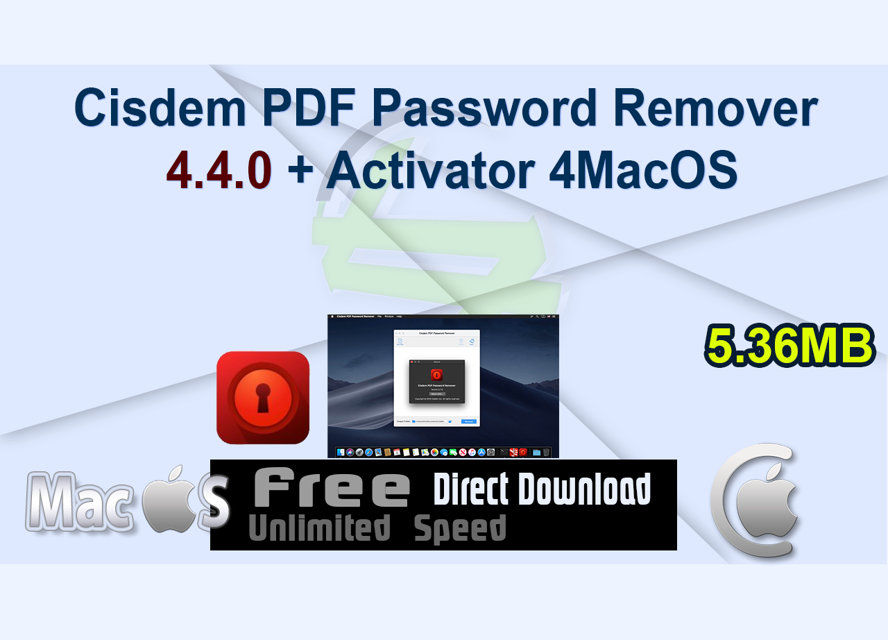 Cisdem PDF Password Remover 4.4.0 + Activator 4MacOS