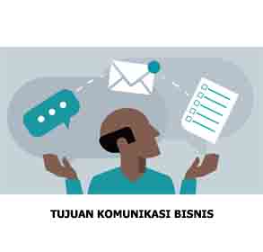 tujuan komunikasi bisnis