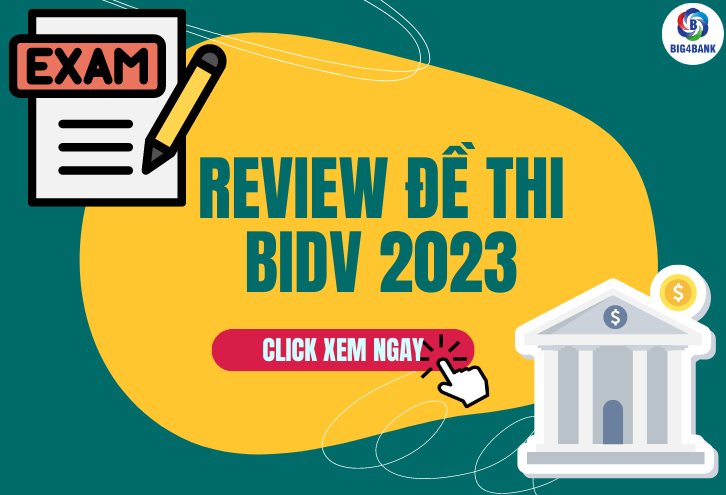 Review Đề Thi BIDV 2023