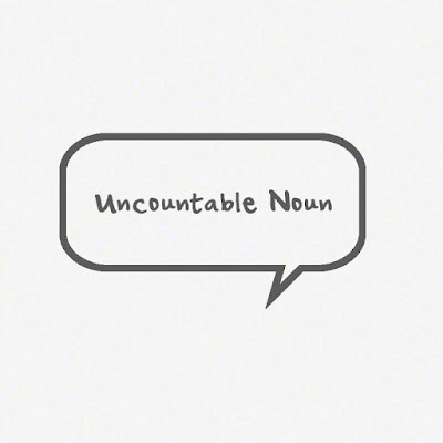 Uncountable Noun