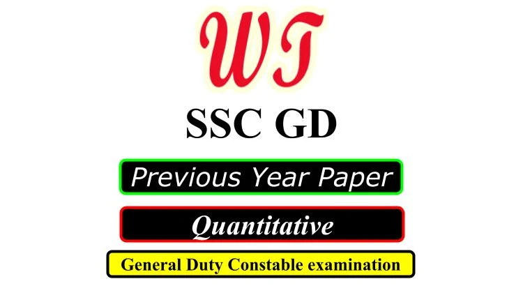 SSC GD Previous Year Quantitative Questions