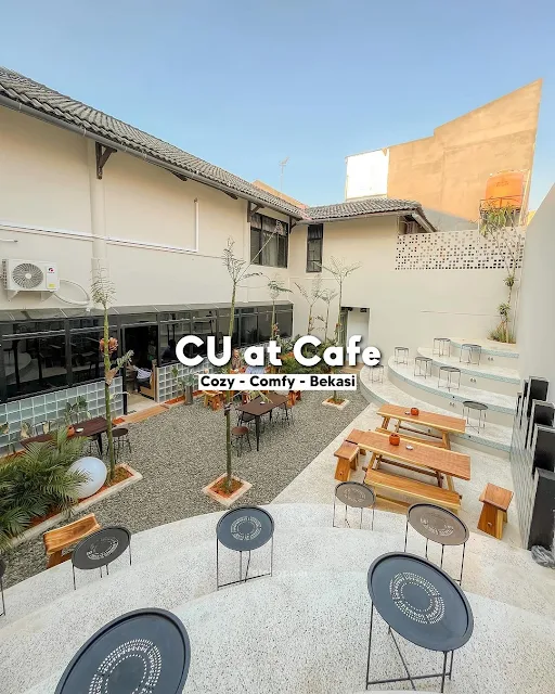 CU at CAFE Kemang Pratama Bekasi