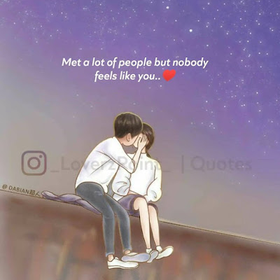 sweet love quotes - Meet a lot of people but nobody feels like you.