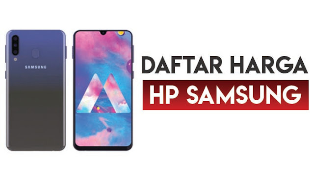 Daftar Harga HP Samsung Terbaru 2020