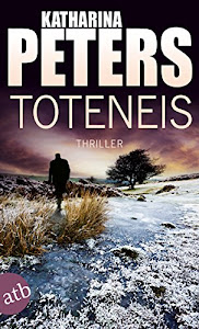 Toteneis: Thriller (Hannah Jakob ermittelt 5)