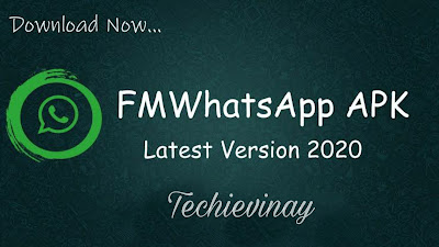 How to download FM WhatsApp? FM Whatsapp APK 8.51 Latest Version 2020