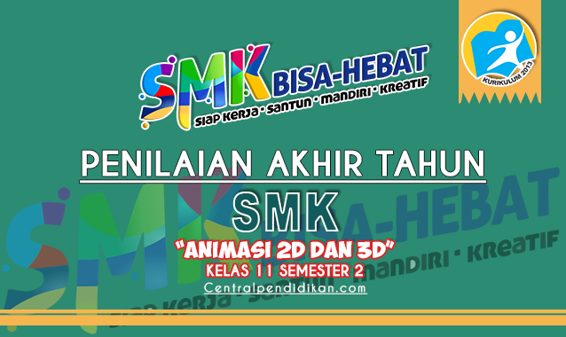 Contoh Soal PAT Animasi 2D dan 3D Kelas 11 SMK Tahun 2022, Terbaru