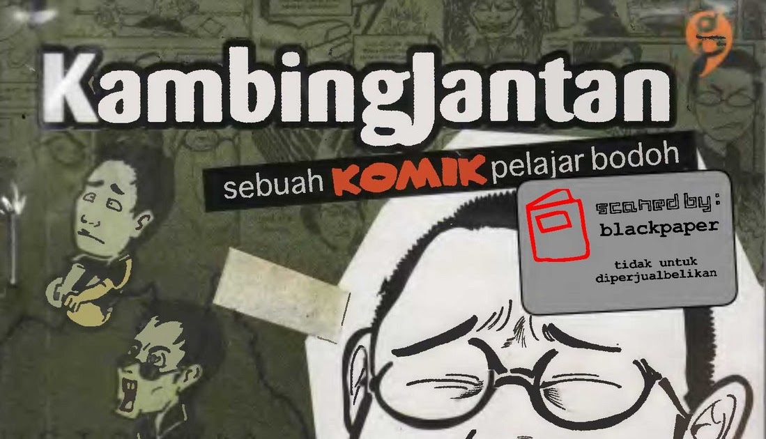 Kambing Jantan : Sebuah Komik Pelajar Bodoh  Find Free 