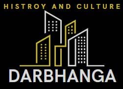 Histroy of Darbhanga