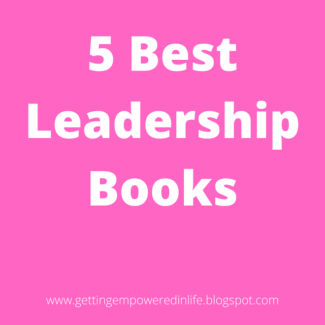 5 Best Leadership Books 