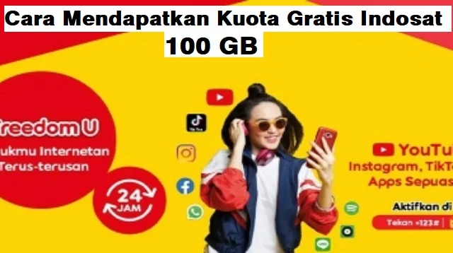 Cara Mendapatkan Kuota Gratis Indosat 100 GB
