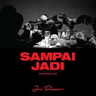 Joe Flizzow feat. ALIF - Sampai Jadi MP3