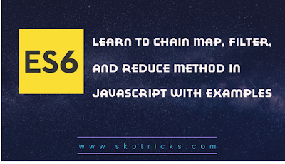 Learn to Chain Map, Filter, and Reduce Method In Javascript