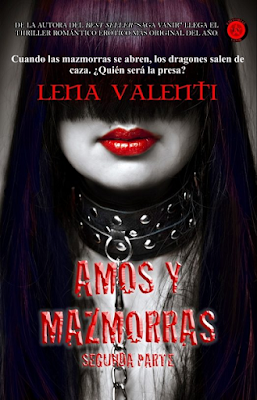 Lena Valenti - Amos y mazmorras. Parte II