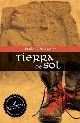 Novela Tierra de Sol de Prado G. Velázquez