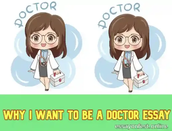 Why I Want To Be A Doctor Essay