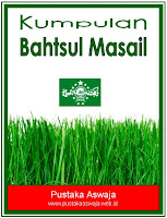 https://ashakimppa.blogspot.com/2013/07/download-ebook-kumpulan-bahtsul-masail.html