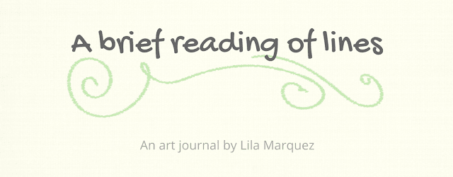 Lines of Lila: Art Journal "A Brief Reading of Lines"