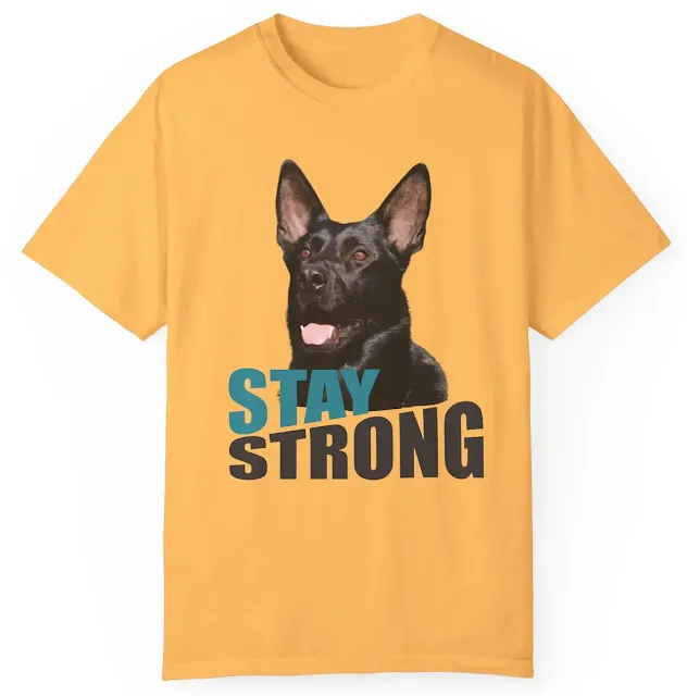 Garment Dyed T-Shirt for Men and Women With Giant Solid Jet Black Working Line German Shepherd Mouth Opened and Caption Stay Strong