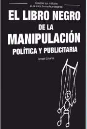 El Libro Negro De La Manipulacion Politica Y Publicitaria Descargable