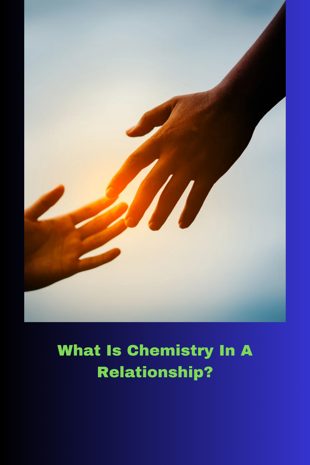 What Is Chemistry In A Relationship?