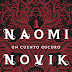 Un cuento oscuro - Naomi Novik