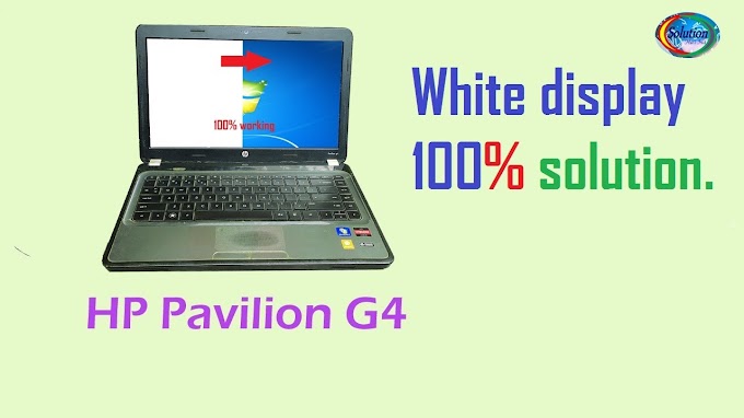 hp pavilion G4 white display Solution