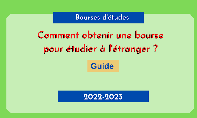 Comment obtenir une bourse pour étudier à l'étranger ?