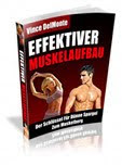 muskelaufbau, krafttrainingsprogramme, gefährliche steroide, hardgainer, effektiver muskelaufbau, vince delmonte, muskeln, bodybuilding trainingspläne