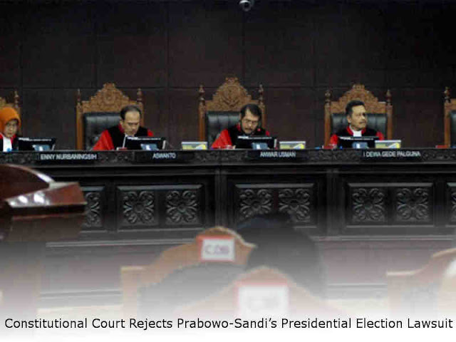 Constitutional Court Rejects Prabowo-Sandi’s Presidential Election Lawsuit