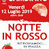 A CAMBIANO VENERDÌ 12 LUGLIO RITORNA LA NOTTE IN ROSSO