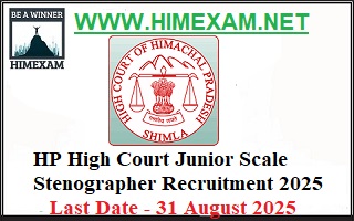 HP High Court Junior Scale Stenographer Recruitment 2025 – Apply Online