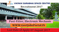 Vikram Sarabhai Space Centre Recruitment 2017– 42 Fitter, Electronic Mechanic