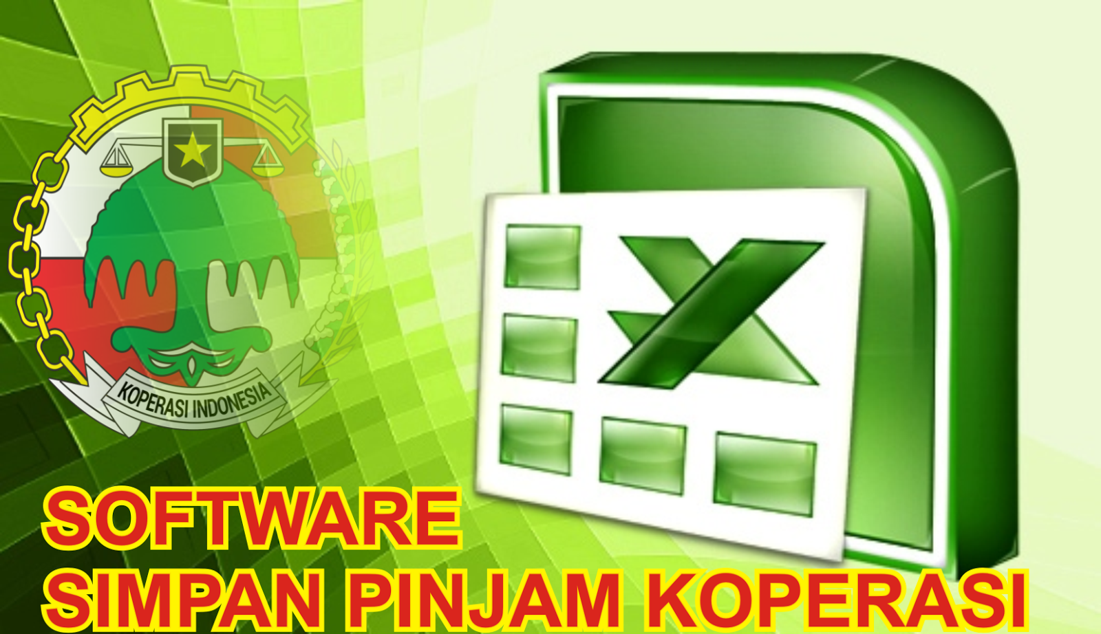 GRATIS SOFTWARE SIMPAN PINJAM KOPERASI EXCEL SOFTWARE