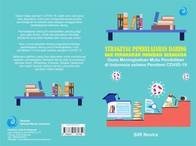 Buku Terbit #21: Strategi Pembelajaran Daring dan Pemahaman Moderasi Beragama Guna Meningkatkan Mutu Pendidikan di Indonesia Selama Pandemi COVID-19